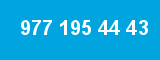 977 195 44 43